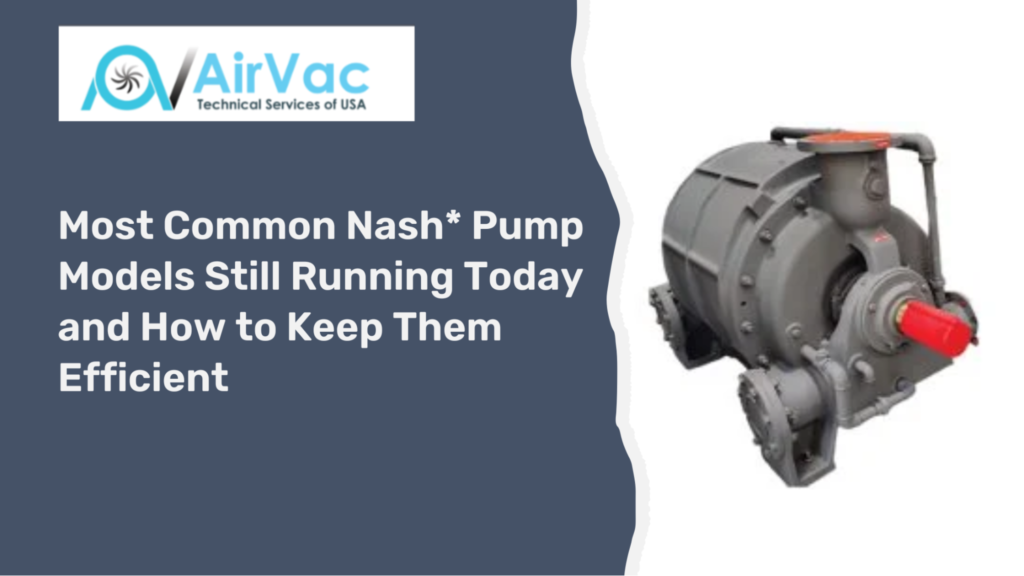 Nash vacuum pump