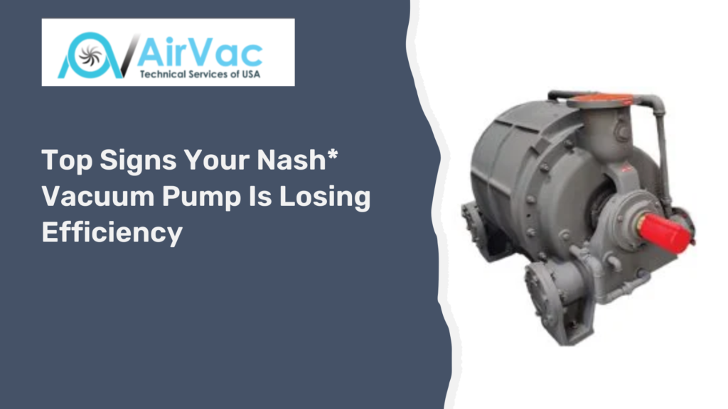 Nash* Vacuum Pump