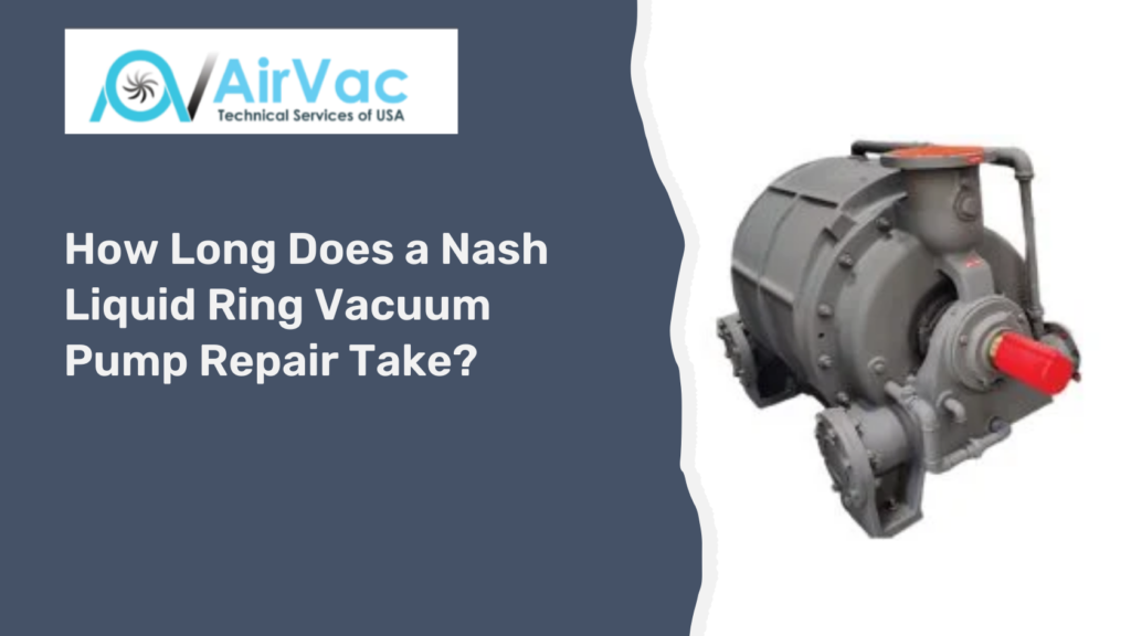 Nash Vacuum Pump Repair