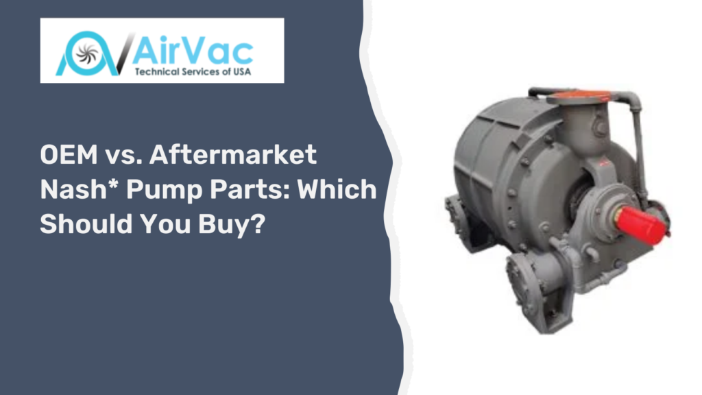 OEM vs. Aftermarket Nash Pump Parts